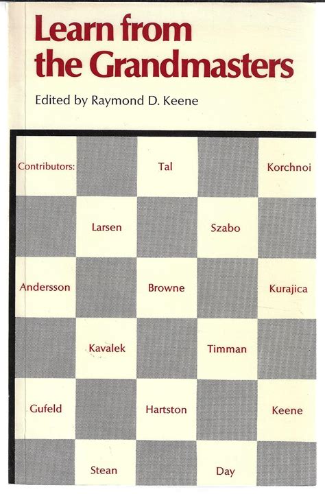Learn from the Grandmasters .